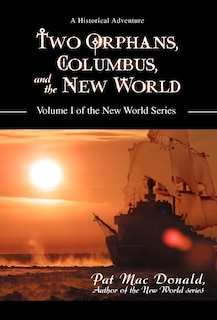 Front cover_Two Orphans, Columbus, and the New World