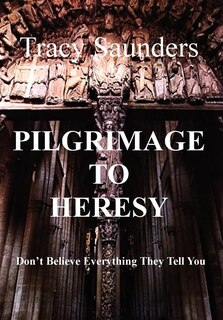 Couverture_Pilgrimage to Heresy