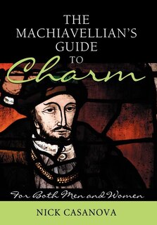 Couverture_The Machiavellian's Guide to Charm
