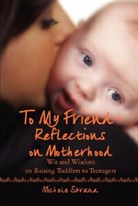 Couverture_To My Friend Reflections on Motherhood