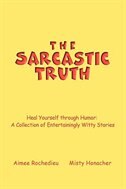 Front cover_The Sarcastic Truth