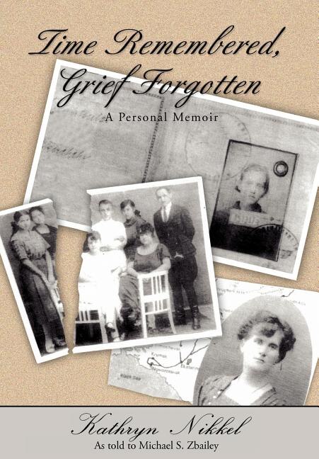 Front cover_Time Remembered, Grief Forgotten