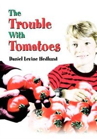 The Trouble with Tomatoes