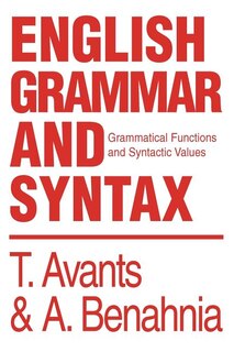 English Grammar and Syntax: Grammatical Functions and Syntactic Values