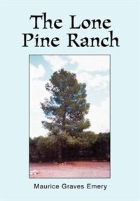 Front cover_The Lone Pine Ranch