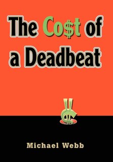 Front cover_The Cost of a Deadbeat