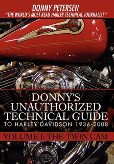 Couverture_Donny's Unauthorized Technical Guide To Harley Davidson 1936-2008