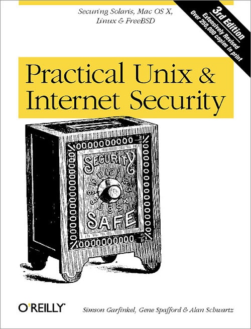 Practical UNIX and Internet Security: Securing Solaris, Mac OS X, Linux & Free BSD