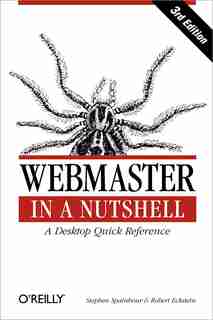 Webmaster In A Nutshell: A Desktop Quick Reference de Robert Eckstein