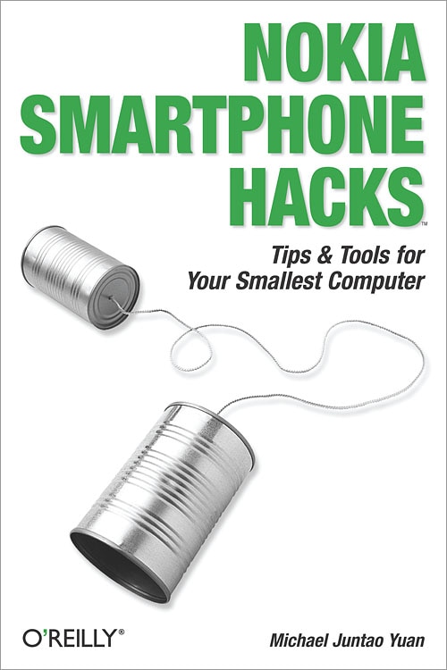 Nokia Smartphone Hacks: Tips & Tools for Your Smallest Computer