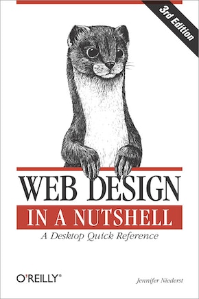 Web Design In A Nutshell: A Desktop Quick Reference