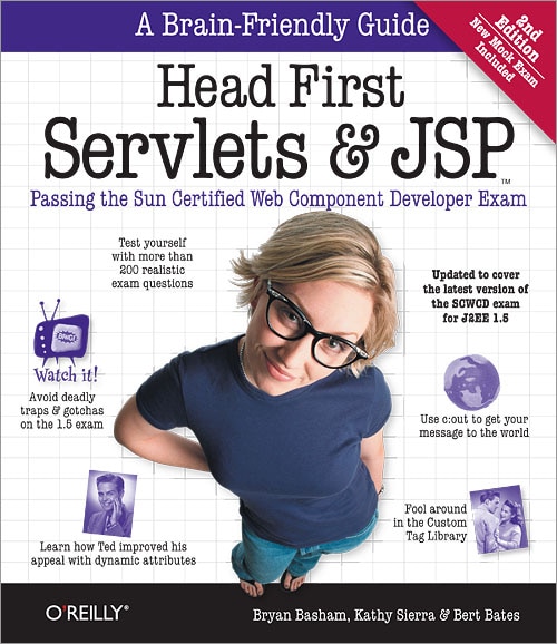 Head First Servlets And Jsp: Passing The Sun Certified Web Component Developer Exam