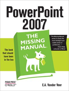 Couverture_Powerpoint 2007: The Missing Manual