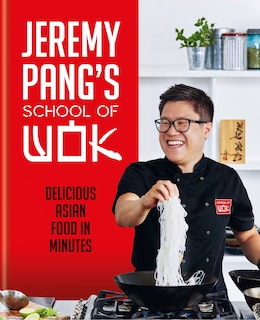 Front cover_Jeremy Pang's School Of Wok