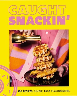 Front cover_Caught Snackin'