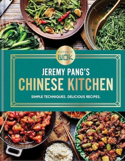 Couverture_School of Wok: Jeremy Pang's Chinese Kitchen