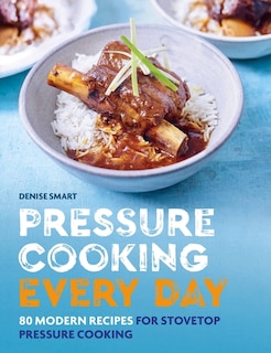 Front cover_Pressure Cooking Every Day