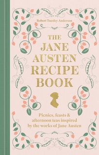 Front cover_The Jane Austen Recipe Book