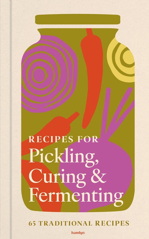 Couverture_Recipes for Pickling, Curing & Fermenting