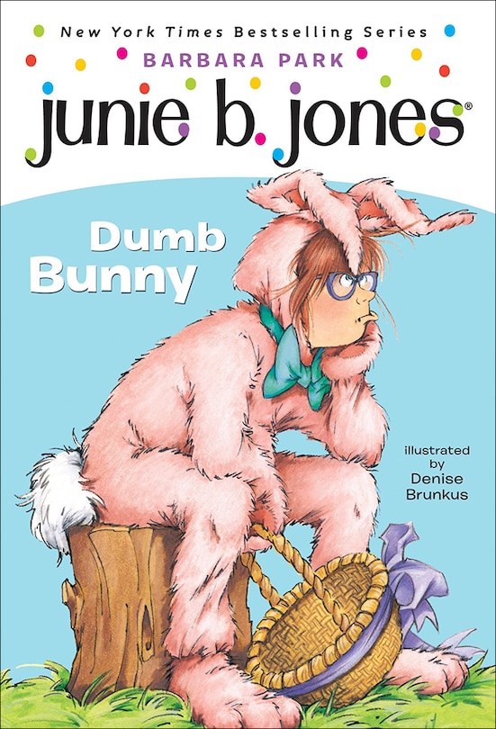 Front cover_Junie B., First Grader: Dumb Bunny