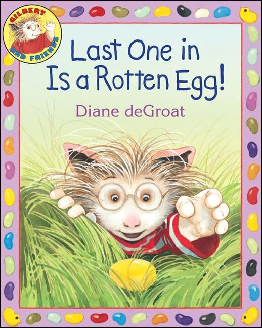 Front cover_Last One in Is a Rotten Egg!