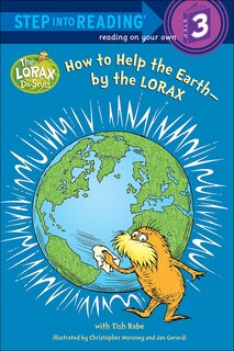 Front cover_How to Help the Earth--By the Lorax
