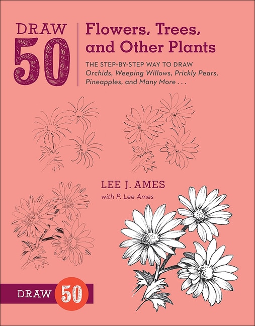 Front cover_Draw 50 Flowers, Trees, and Other Plants