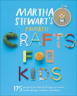 Front cover_Martha Stewart's Favorite Crafts for Kids