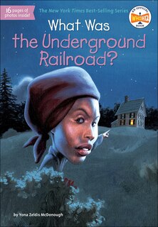 Couverture_What Was the Underground Railroad?