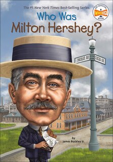 Front cover_Who Was Milton Hershey?