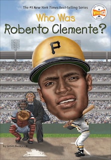 Front cover_Who Was Roberto Clemente?