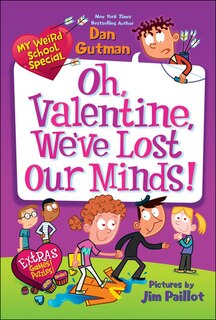 Front cover_Oh, Valentine, We've Lost Our Minds!