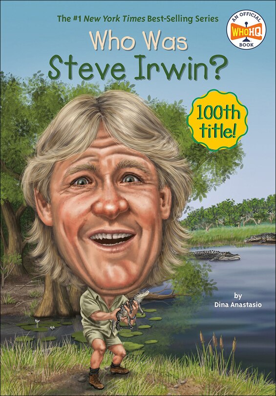 Front cover_Who Was Steve Irwin?