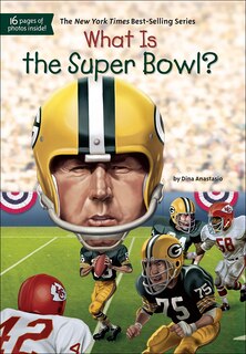 Front cover_What Is the Super Bowl?