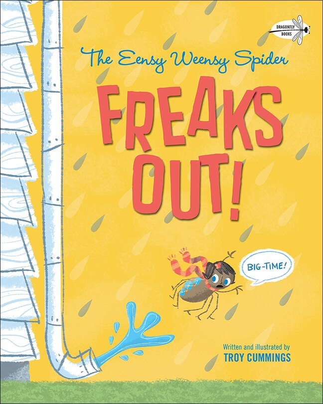Couverture_Eensy Weensy Spider Freaks Out! Big-Time!