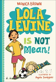 Front cover_Lola Levine Is Not Mean!