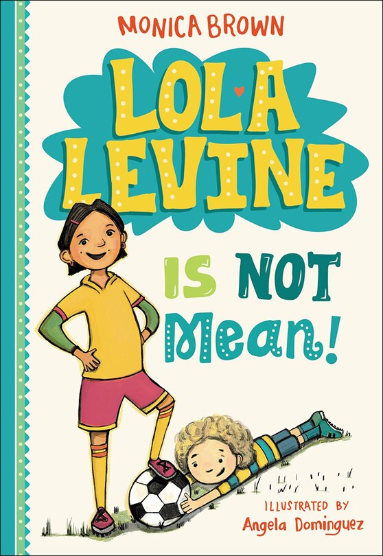 Front cover_Lola Levine Is Not Mean!