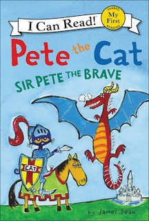 Couverture_Pete the Cat: Sir Pete the Brave