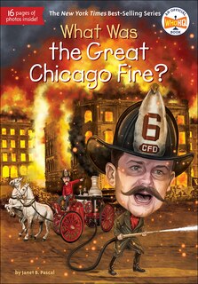 Front cover_What Was the Great Chicago Fire?