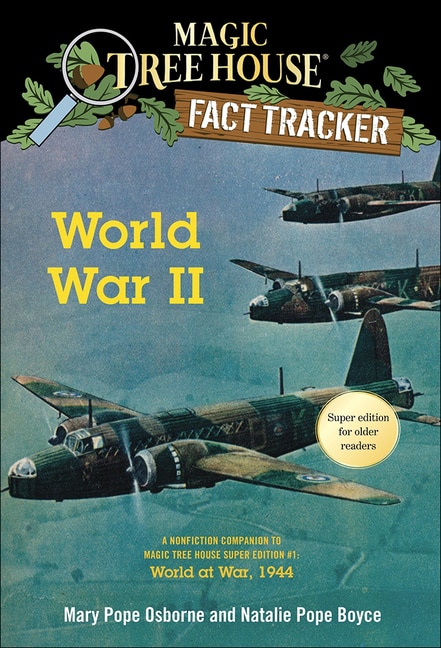 Couverture_World War II: A Nonfiction Companion to Magic Tree House Super Edition #1 World