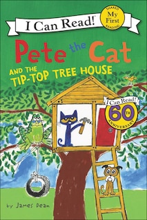 Couverture_Pete the Cat and the Tip-Top Tree House
