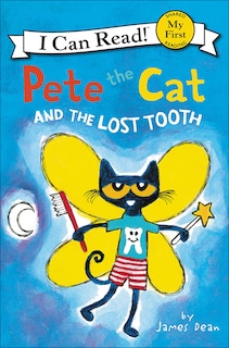 Front cover_Pete the Cat and the Lost Tooth
