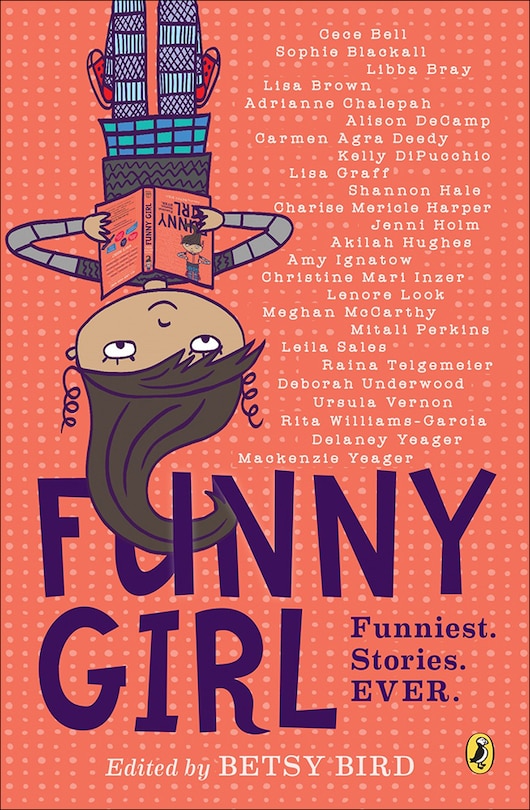 Front cover_Funny Girl: Funniest. Stories. Ever
