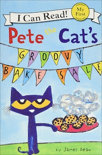 Front cover_Pete the Cat's Groovy Bake Sale