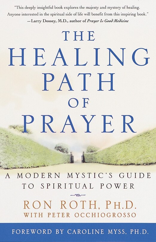 Front cover_The Healing Path Of Prayer