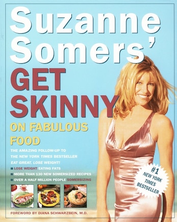 Suzanne Somers' Get Skinny On Fabulous Food