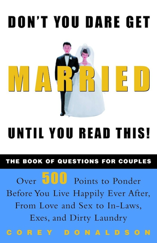 Couverture_Don't You Dare Get Married Until You Read This!