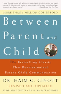 Couverture_Between Parent And Child: Revised And Updated