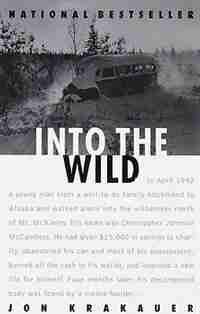 Into The Wild by Jon Krakauer