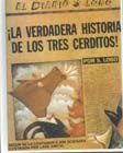 La Verdadera Historia de Los Tres Cerditos! (the True Story of the Three Little Pigs)